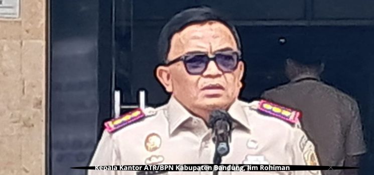 Target PTSL Kabupaten Bandung 40 Ribu Bidang, Kepala Kantor BPN Butuh Masukan